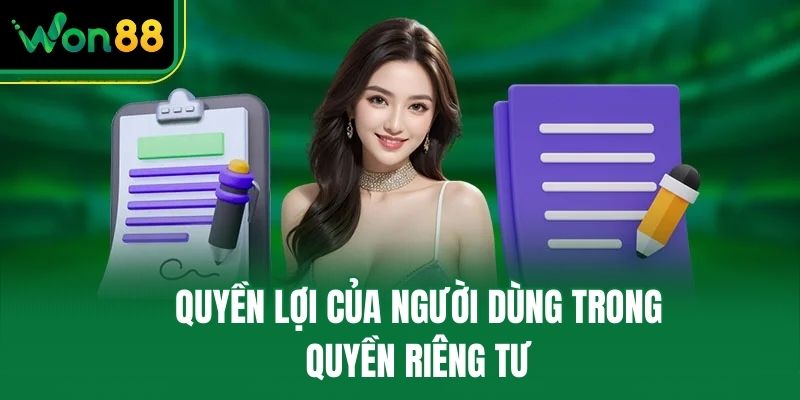 Quyền lợi của người dùng trong quyền riêng tư